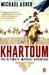 Khartoum The Ultimate Imperial Adventure by Michael Asher