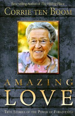 amazing-love-true-stories-of-the-power-of-forgiveness