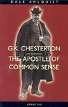 G.K. Chesterton: The Apostle of Common Sense