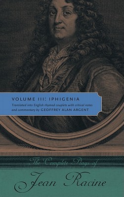 iphigenia-the-complete-plays-of-jean-racine-volume-iii