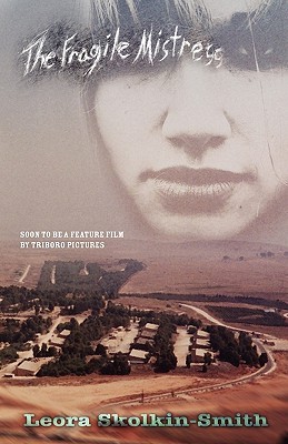 The fragile mistress