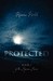 The Protected: Book I of the Spirian Series