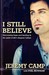 I Still Believe by Jeremy Camp