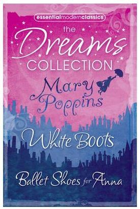 Essential Modern Classics Dreams Collection Mary Poppins Essential Modern Classics Dreams Collection Mary Poppins