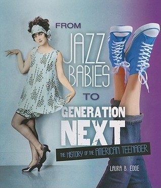 from-jazz-babies-to-generation-next-the-history-of-the-american-teenager