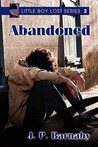 Abandoned (Little Boy Lost, #2)