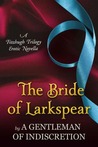 The Bride of Larkspear (Fitzhugh Trilogy, #3.5)
