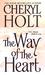 The Way of the Heart by Cheryl Holt