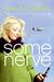 Some Nerve by Jane Heller