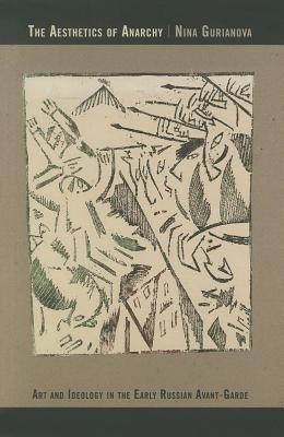 the-aesthetics-of-anarchy-art-and-ideology-in-the-early-russian-avant-garde