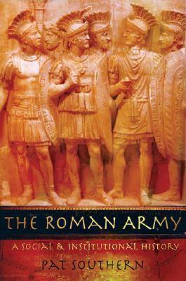 the-roman-army-a-social-and-institutional-history