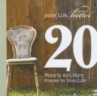 20 Ways to Add More Prayer to Your Life Descargar libros de google books mac gratis