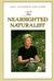 The Nearsighted Naturalist by Ann Zwinger