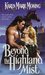 Beyond the Highland Mist (Highlander, #1) by Karen Marie Moning