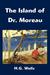 The Island Of Dr. Moreau by H.G. Wells