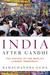 India After Gandhi The History of the World