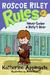 Never Swipe a Bully's Bear (Roscoe Riley Rules, #2)