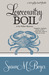 Lowcountry Boil (A Liz Talbot Mystery, #1) by Susan M. Boyer