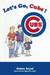 Let's Go, Cubs!