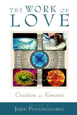 the-work-of-love-creation-as-kenosis