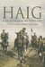Haig A Reappraisal 80 Years on by Brian Bond