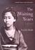 The Waiting Years by Fumiko Enchi