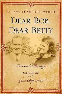 Libros electrónicos más vendidos para descarga gratuita Dear Bob, Dear Betty: Love and Marriage During the Great Depression