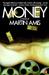 Money A Suicide Note by Martin Amis