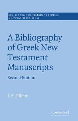 a-bibliography-of-greek-new-testament-manuscripts