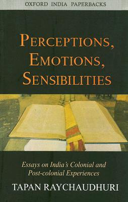 Homeless To Harvard Essay Perceptions Emotions Sensibilities Essays On Indias Colonial And Postcolonial Experiences By Tapan Raychaudhuri Career Goal Essay Sample also Thematic Essay Example Perceptions Emotions Sensibilities Essays On Indias Colonial And Huck Finn Essay Questions