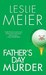 Father's Day Murder (A Lucy Stone Mystery #10) by Leslie Meier