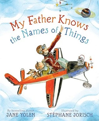 my-father-knows-the-names-of-things