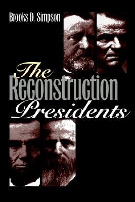 the-reconstruction-presidents