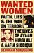 Wanted Women Faith, Lies, and the War on Terror The Lives of Ayaan Hirsi Ali and Aafia Siddiqui by Deborah Scroggins
