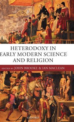 heterodoxy-in-early-modern-science-and-religion
