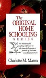 The Original Homeschooling Series (Original Homeschooling #1-6)