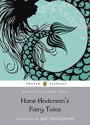 Hans Andersen's Fairy Tales: Retold by Naomi Lewis