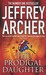 The Prodigal Daughter by Jeffrey Archer