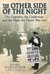 The Other Side of the Night The Carpathia, the Californian and the Night the Titanic Was Lost by Daniel Allen Butler