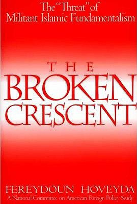 The Broken Crescent: The Threat of Militant Islamic Fundamentalism Download Epub ebooks