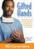 Gifted Hands The Ben Carson Story by Gregg Lewis
