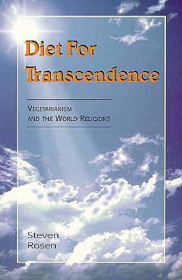 Diet For Transcendence: Vegetarianism and the World Religions por Steven Rosen DJVU PDF