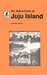 An Adventure to Juju Island by Gabriel Okara