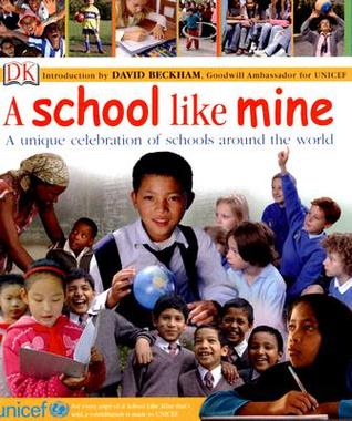 children-just-like-me-a-school-like-mine-a-celebration-of-schools-around-the-world