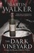 The Dark Vineyard (Bruno, Chief of Police #2) by Martin Walker