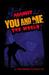 You and Me, Against the World by Raymond Esposito