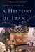 A History of Iran Empire of the Mind by Michael Axworthy