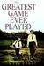 The Greatest Game Ever Played Harry Vardon, Francis Ouimet, and the Birth of Modern Golf by Mark Frost