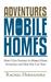 Adventures in Mobile Homes by Rachel Hernandez Adventures in Mobile Homes by Rachel Hernandez