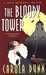 The Bloody Tower (Daisy Dalrymple, #16) by Carola Dunn